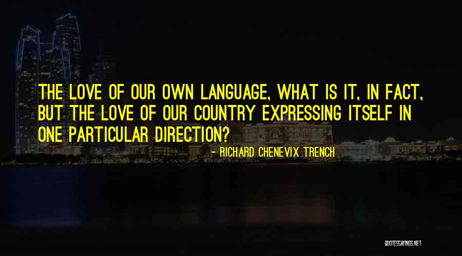 Richard Chenevix Trench Quotes 1988394 Richard Chenevix Trench Quotes 1988394