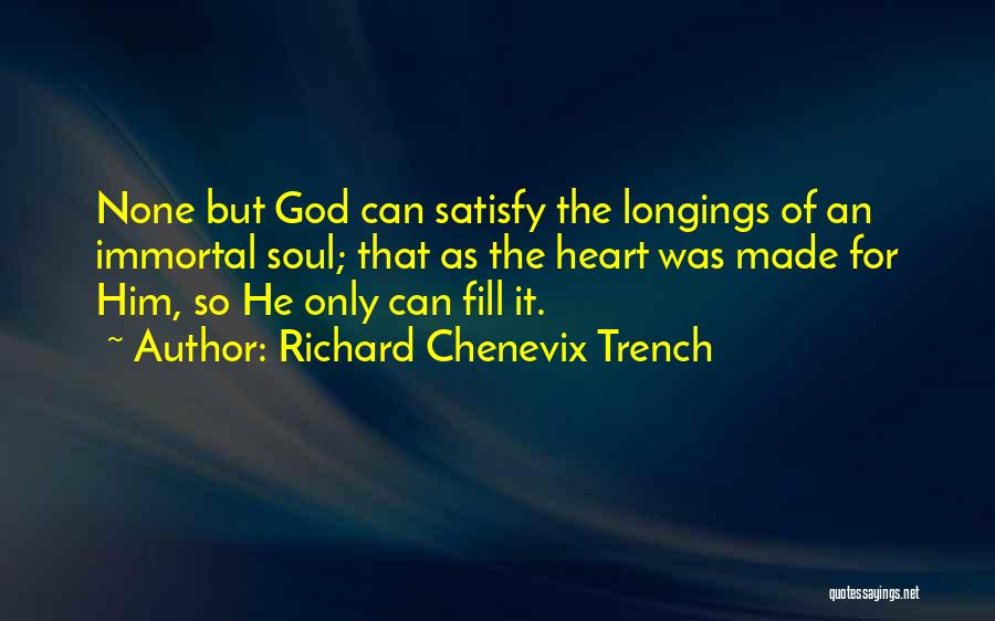 Richard Chenevix Trench Quotes 2145310