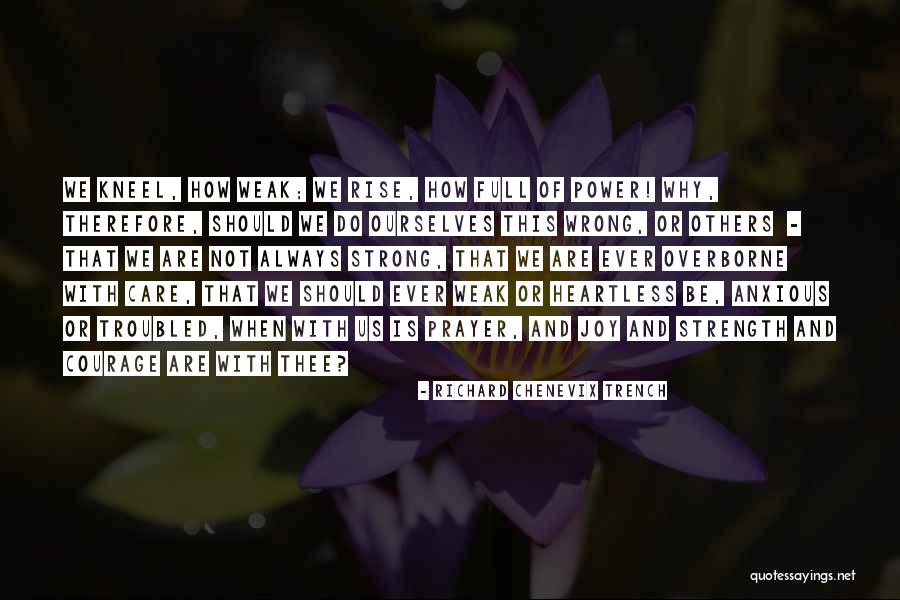 Richard Chenevix Trench Quotes 927569 Richard Chenevix Trench Quotes 927569