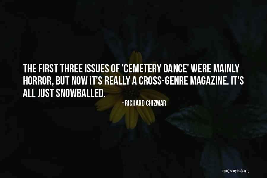Richard Chizmar Quotes 1508269 Richard Chizmar Quotes 1508269