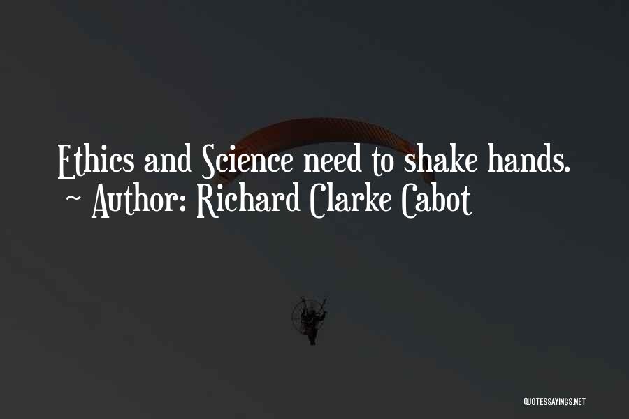 Richard Clarke Cabot Quotes 1795605