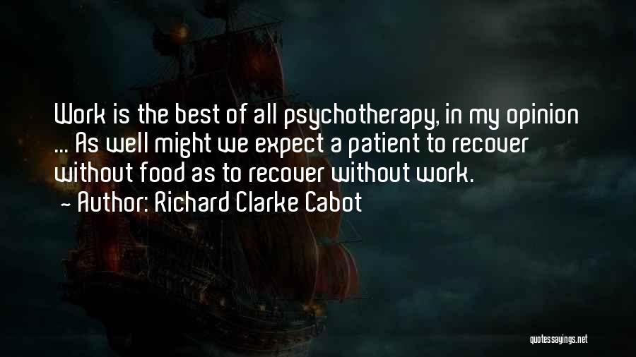 Richard Clarke Cabot Quotes 1956005