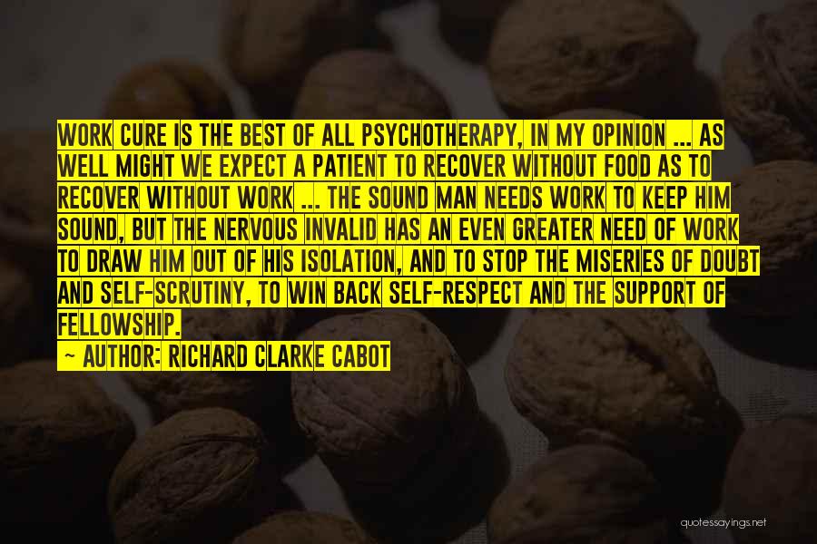 Richard Clarke Cabot Quotes 2171858