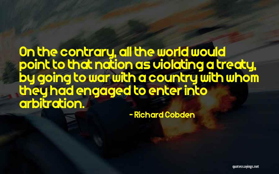 Richard Cobden Quotes 1311075