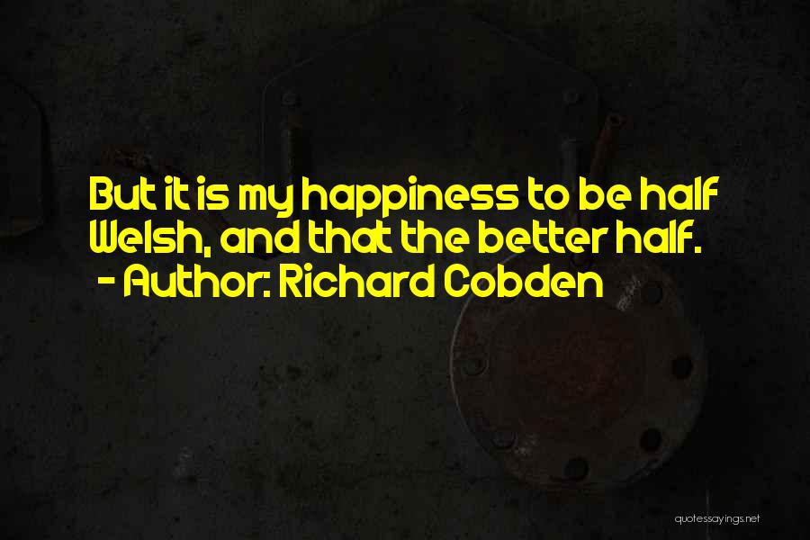 Richard Cobden Quotes 1361019