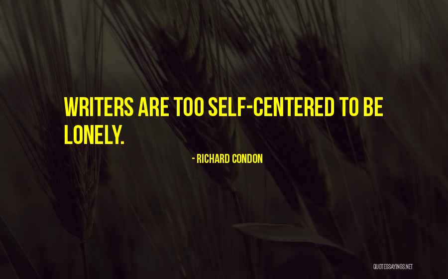 Richard Condon Quotes 423046