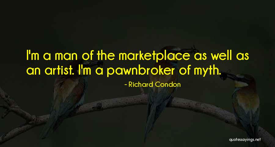 Richard Condon Quotes 532520