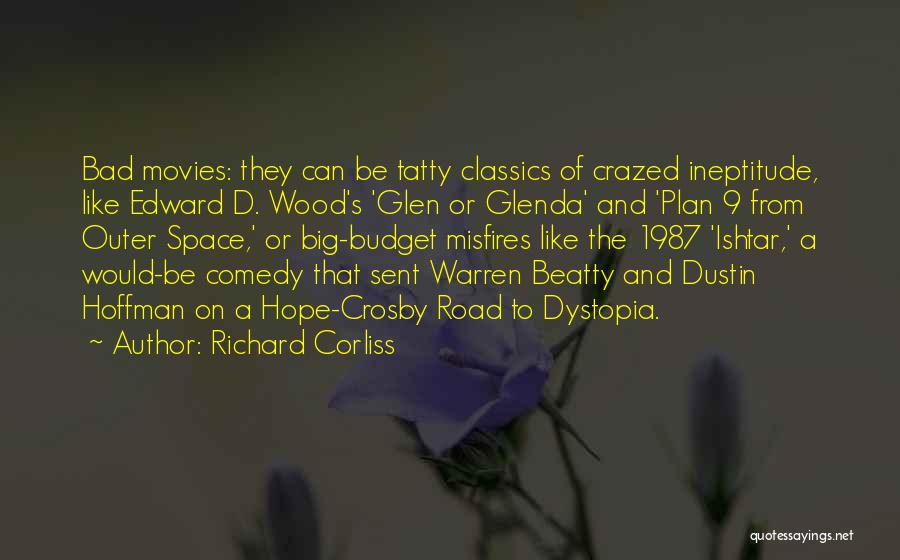 Richard Corliss Quotes 1073261