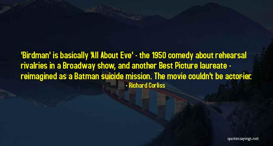 Richard Corliss Quotes 381841 Richard Corliss Quotes 381841