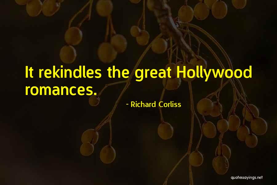 Richard Corliss Quotes 663325