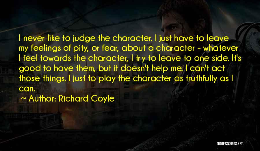 Richard Coyle Quotes 1416950