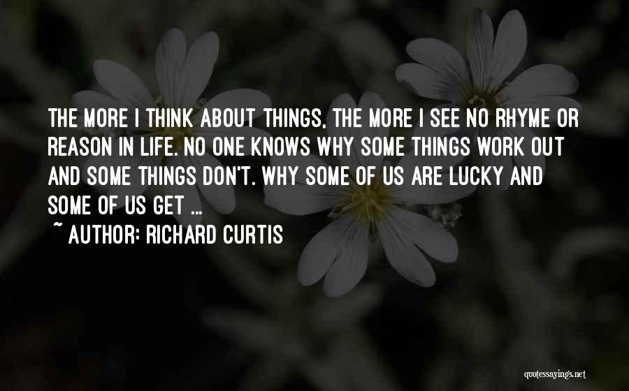 Richard Curtis Quotes 1179731