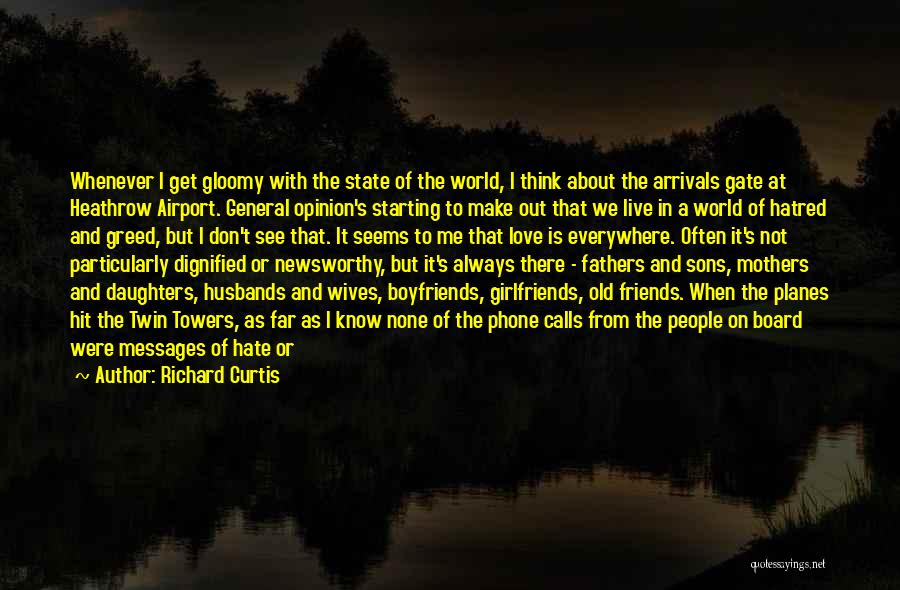 Richard Curtis Quotes 882308