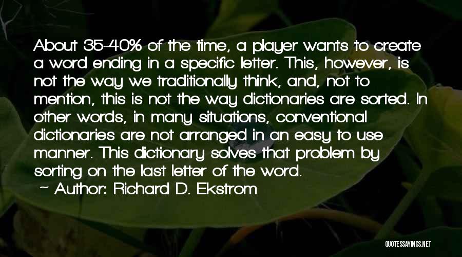 Richard D. Ekstrom Quotes 949634