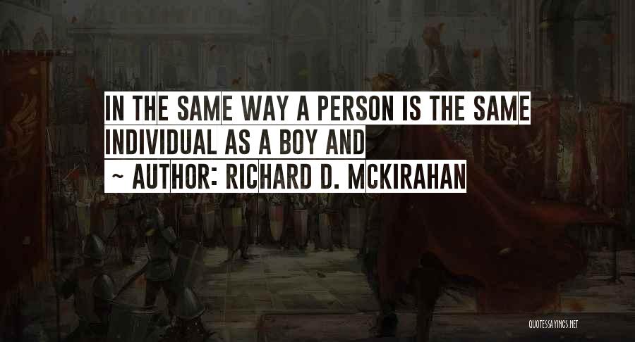 Richard D. McKirahan Quotes 861291