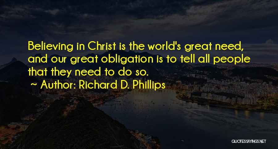 Richard D. Phillips Quotes 1208956