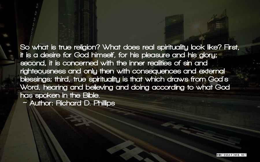 Richard D. Phillips Quotes 1466827