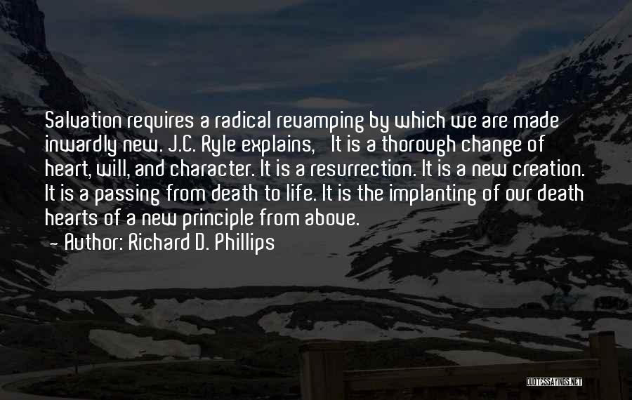 Richard D. Phillips Quotes 500713