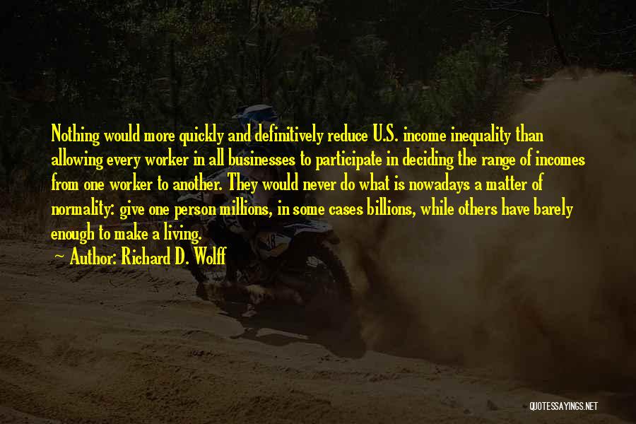 Richard D. Wolff Quotes 809643