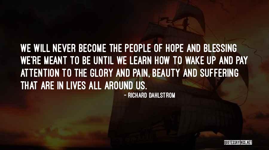 Richard Dahlstrom Quotes 396247