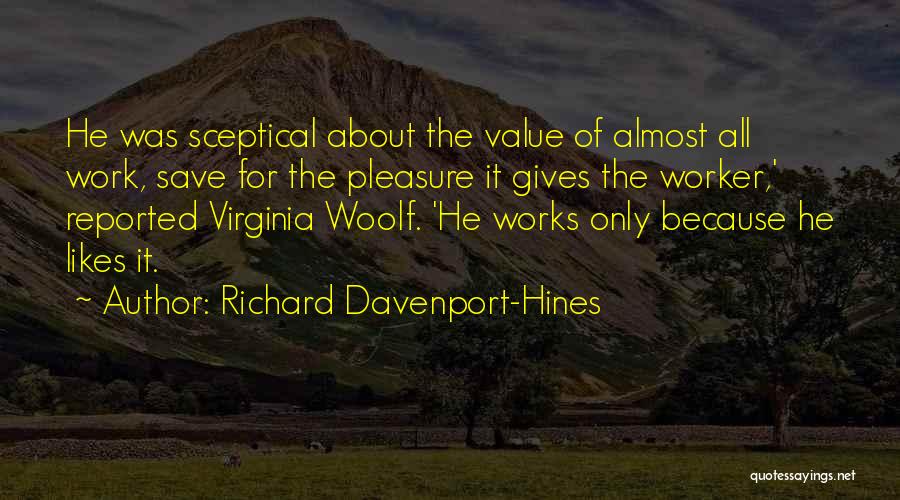 Richard Davenport-Hines Quotes 1682710