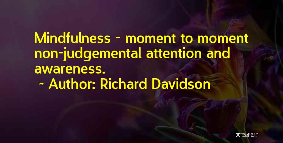 Richard Davidson Quotes 1310882