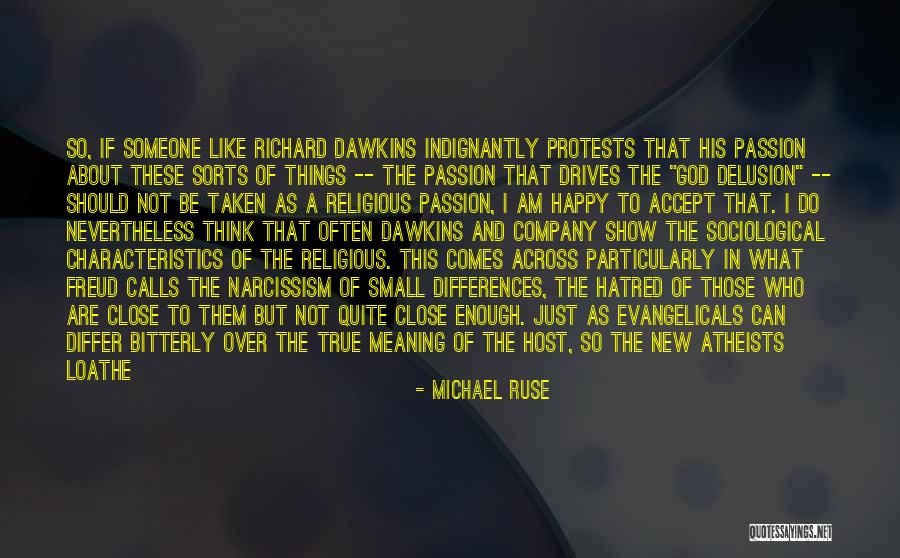 Richard Dawkins The God Delusion Quotes By Michael Ruse Richard Dawkins The God Delusion Quotes By Michael Ruse