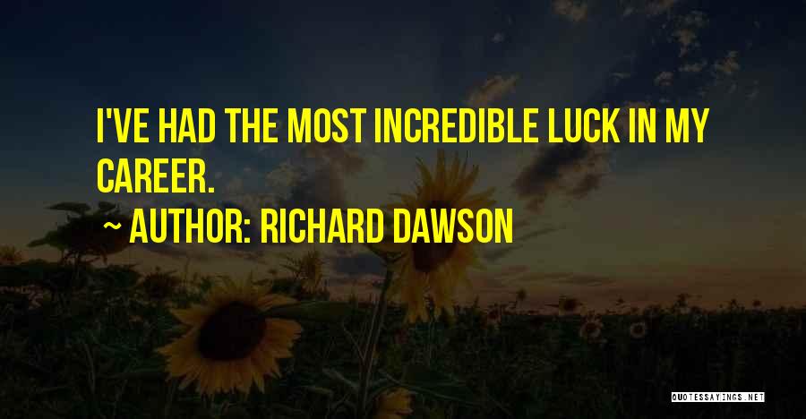 Richard Dawson Quotes 1693286