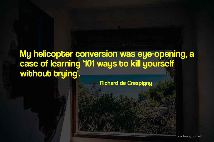 Richard De Crespigny Quotes 1720011 Richard De Crespigny Quotes 1720011