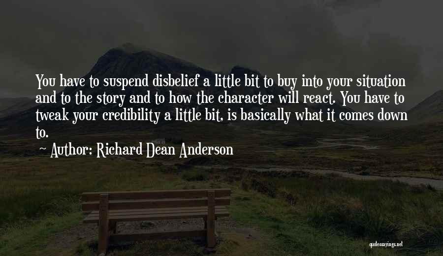 Richard Dean Anderson Quotes 1654665