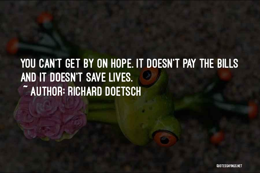 Richard Doetsch Quotes 404501