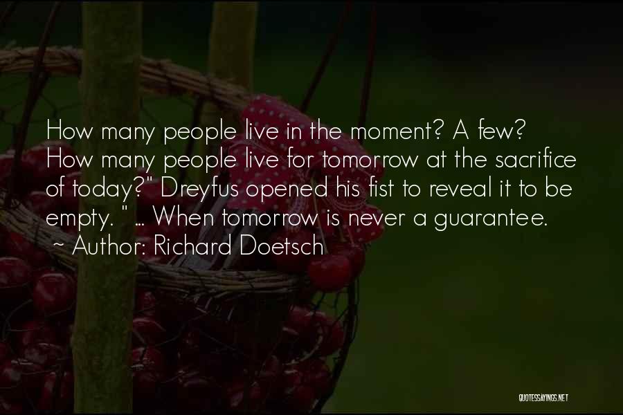 Richard Doetsch Quotes 815685