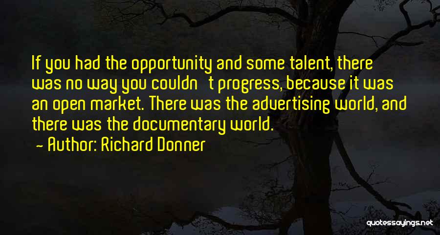 Richard Donner Quotes 1053018