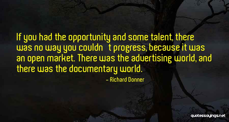 Richard Donner Quotes 1053018 Richard Donner Quotes 1053018