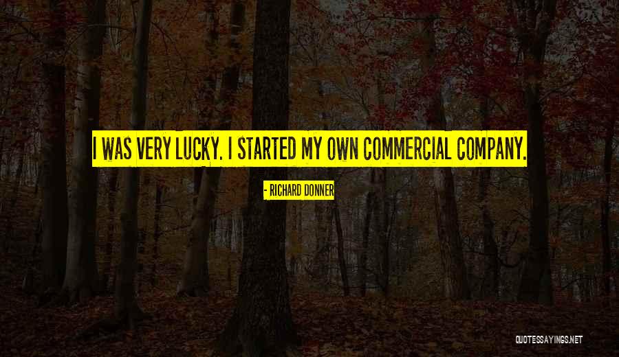 Richard Donner Quotes 1061224 Richard Donner Quotes 1061224