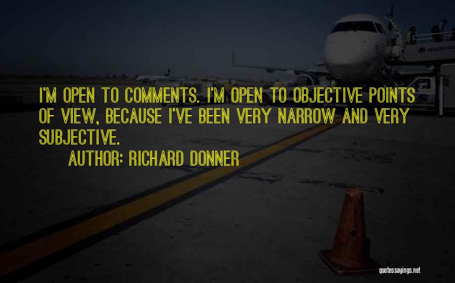 Richard Donner Quotes 1190026