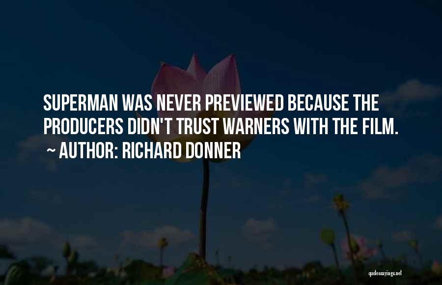 Richard Donner Quotes 2144367