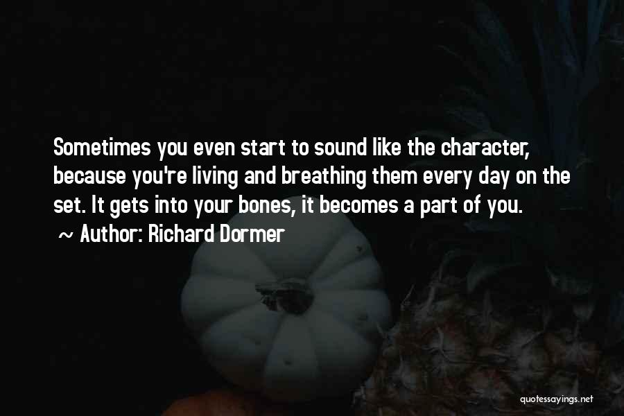 Richard Dormer Quotes 1996835