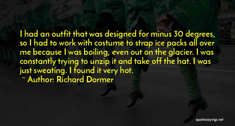 Richard Dormer Quotes 2067134