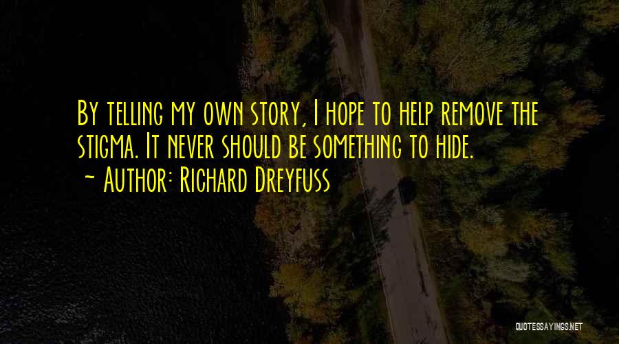 Richard Dreyfuss Quotes 1793036