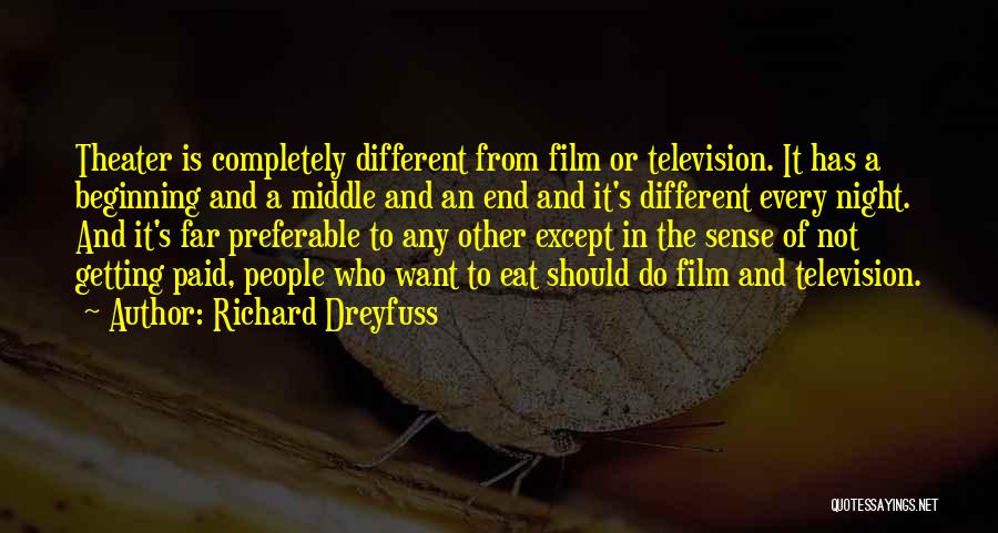 Richard Dreyfuss Quotes 2150624