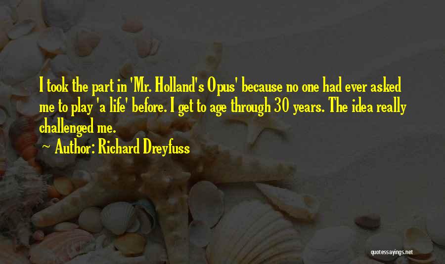 Richard Dreyfuss Quotes 223774