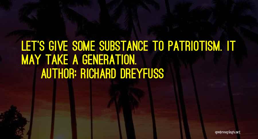 Richard Dreyfuss Quotes 484094