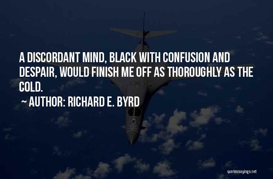 Richard E. Byrd Quotes 1062601