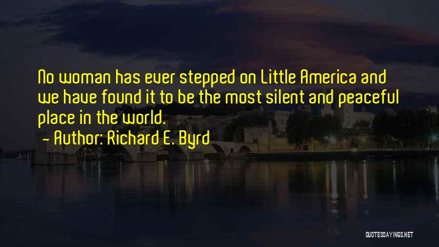 Richard E. Byrd Quotes 139606