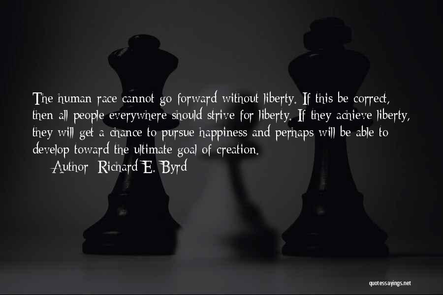 Richard E. Byrd Quotes 2224149