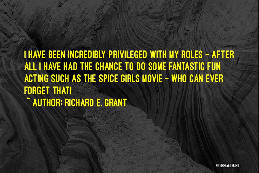 Richard E. Grant Quotes 1149754