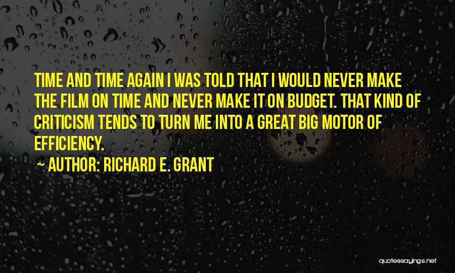 Richard E. Grant Quotes 1230256