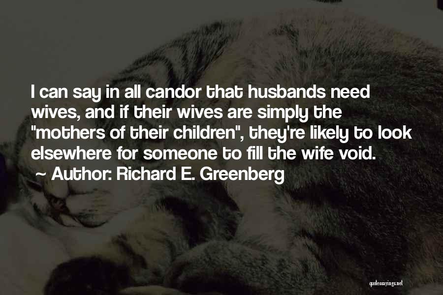 Richard E. Greenberg Quotes 1347598