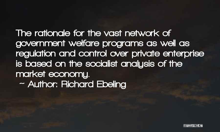 Richard Ebeling Quotes 1902190